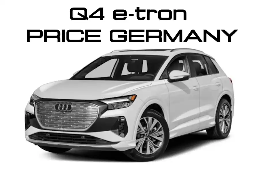 Audi Q4 e-tron Prices Germany 2025 - 2026 - Price List - New Models
